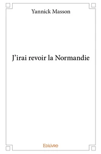 J'irai revoir la Normandie