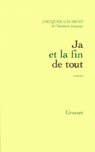 Ja et la fin de tout