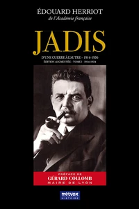 Jadis, d'une guerre à l'autre (1914-1936)