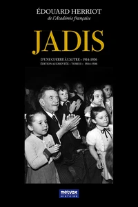 Jadis, d'une guerre à l'autre (1914-1936)