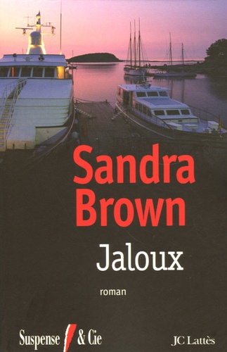 Sandra Brown - Jaloux.