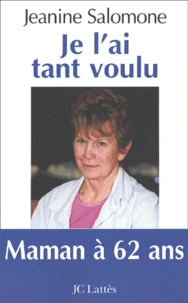 Je l'ai tant voulu