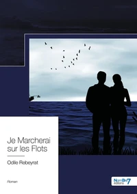 Je marcherai sur les flots