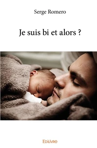 Je suis bi et alors ?