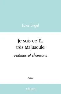 Je suis ce F... très Majuscule
