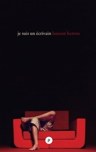 Laurent Herrou - Je suis un écrivain.