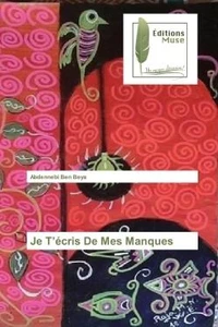 Je T'écris De Mes Manques