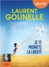 Laurent Gounelle - Je te promets la liberté. 1 CD audio MP3