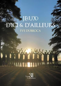 Je(ux) d'ici & d'ailleurs