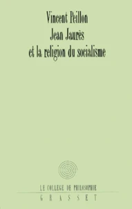 Jean Jaurès et la religion du socialisme