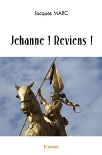 Jehanne ! reviens !