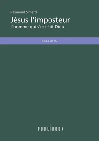 Jésus l'imposteur