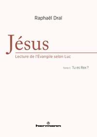 Jésus, lecture de l'Evangile selon Luc
