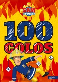  Hachette Jeunesse - 100 colos Sam le pompier.