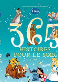 Hachette Jeunesse - 365 Histoires pour le soir - Tome 1.
