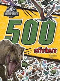  Hachette Jeunesse - 500 stickers Jurassic World.