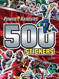  Hachette Jeunesse - 500 stickers Power Rangers.