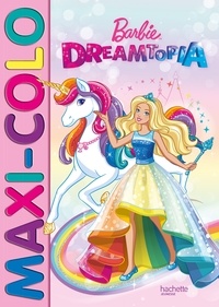  Hachette Jeunesse - Barbie Dreamtopia.