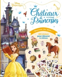 Ebook téléchargement gratuit pour texte sur téléphone mobile Bienvenue chez Belle  - Châteaux de Princesses par Hachette Jeunesse en francais  9782017091783
