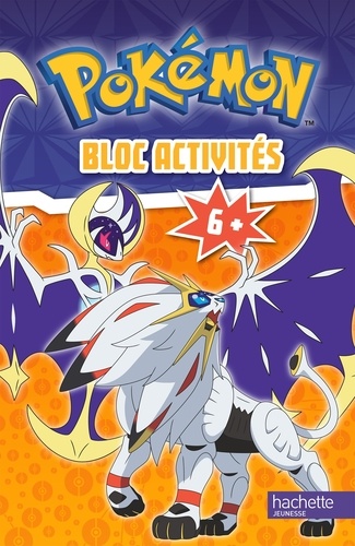  Hachette Jeunesse - Bloc activités Pokémon - 6+.