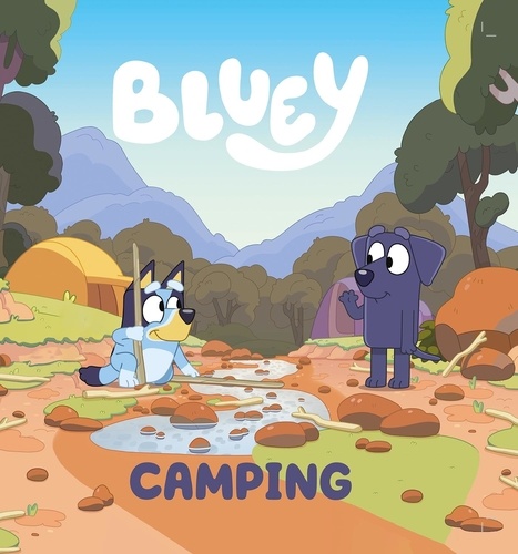 Bluey . Camping de Hachette Jeunesse - Album - Livre - Decitre