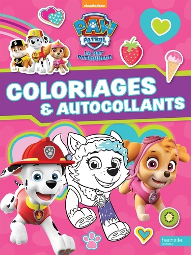  Hachette Jeunesse - Coloriages et autocollants La Pat' Patrouille.