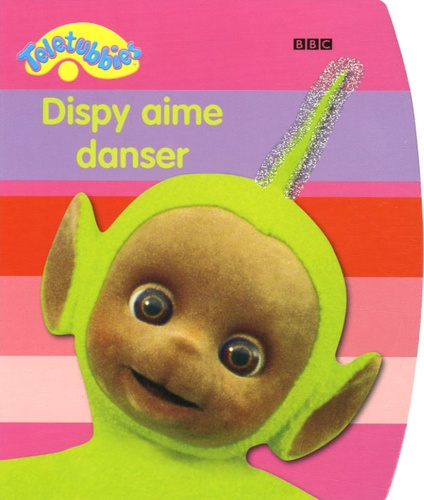  Hachette Jeunesse - Dipsy aime danser.