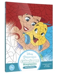  Hachette Jeunesse - Disney Princesses - Coloriages magiques - Mystères.