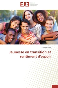Jeunesse en transition et sentiment d'espoir