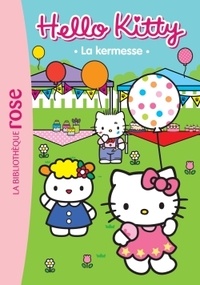  Hachette Jeunesse - Hello Kitty Tome 5 : La kermesse.