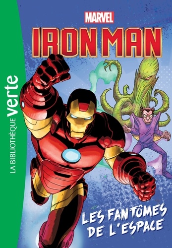  Hachette Jeunesse - Iron Man Tome 2 : Les fantômes de l'espace.