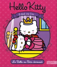  Hachette Jeunesse - La Belle aux bois dormants - Hello Kitty.