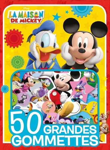  Hachette Jeunesse - La maison de Mickey - 50 grandes gommettes.
