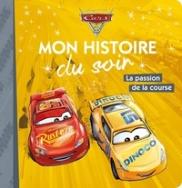  Hachette Jeunesse - La passion de la course - Cars 3.