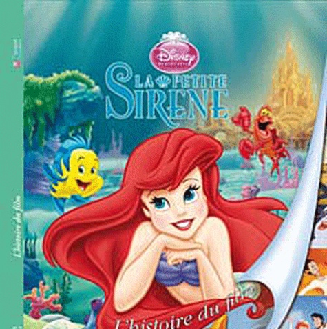  Hachette Jeunesse - La petite sirène - L'histoire du film.