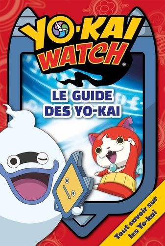  Hachette Jeunesse - Le guide des Yo-kai - Yo-kai watch.