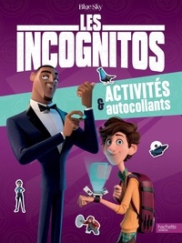 Les Incognitos - Activités & autocollants.pdf