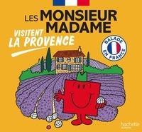  Hachette Jeunesse - Les Monsieur Madame visitent la Provence.