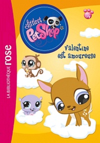  Hachette Jeunesse - Littlest PetShop  : Valentine est amoureuse.