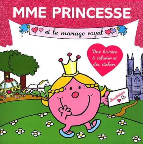  Hachette Jeunesse - Madame princesse et le mariage royal.