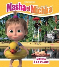  Hachette Jeunesse - Masha et Michka  : A la plage.