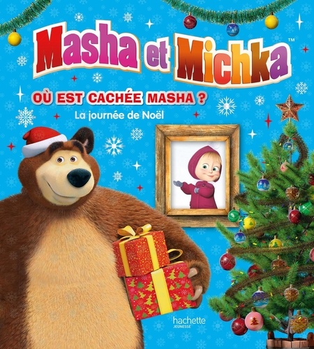 Masha et Michka  Où est cachée Masha ?. La journée de Noël