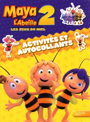  Hachette Jeunesse - Maya l'abeille 2 Les jeux du miel - Activités et autocollants.