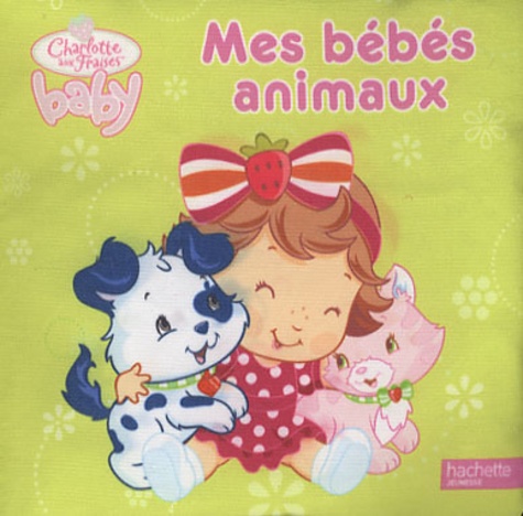  Hachette Jeunesse - Mes bébés animaux - Un livre qui fait du bruit !.