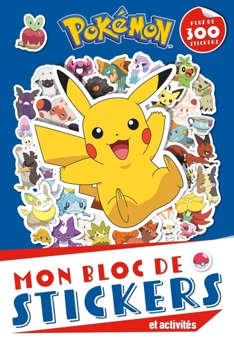 Mon bloc de stickers et activités Pokémon. Avec 300 stickers