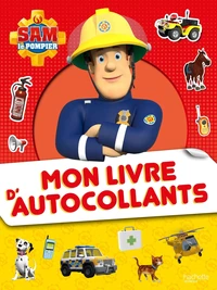 Mon livre d'autocollants Sam le Pompier