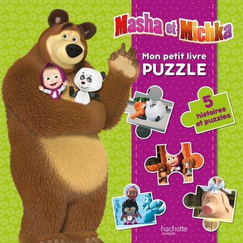  Hachette Jeunesse - Mon petit livre puzzle Masha et Michka - 5 histoires puzzle.
