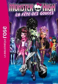  Hachette Jeunesse - Monster High Tome 1 : La fête des goules.