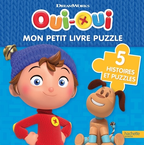  Hachette Jeunesse - Oui-Oui - 5 histoires et puzzles.