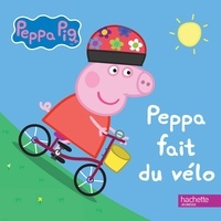  Hachette Jeunesse - Peppa fait du vélo.
